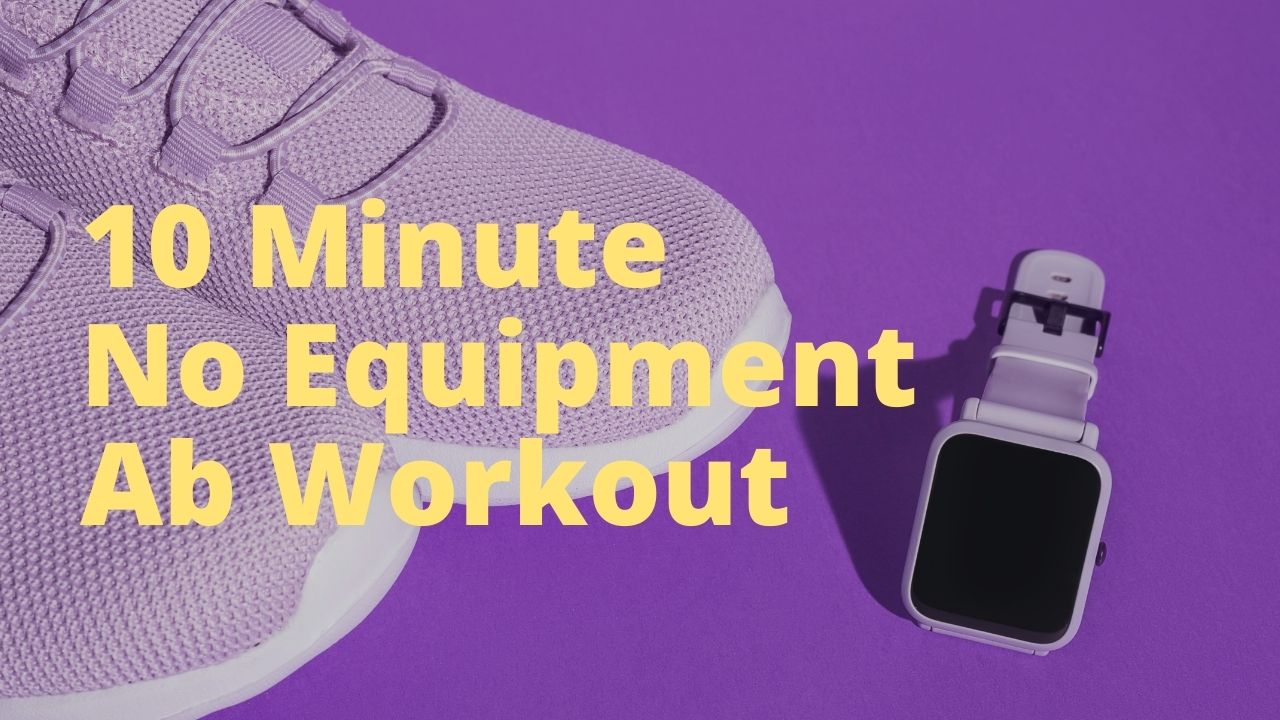 No Equipment Ab Workout