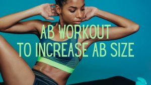 Read more about the article Ab Workout to Increase Ab Size